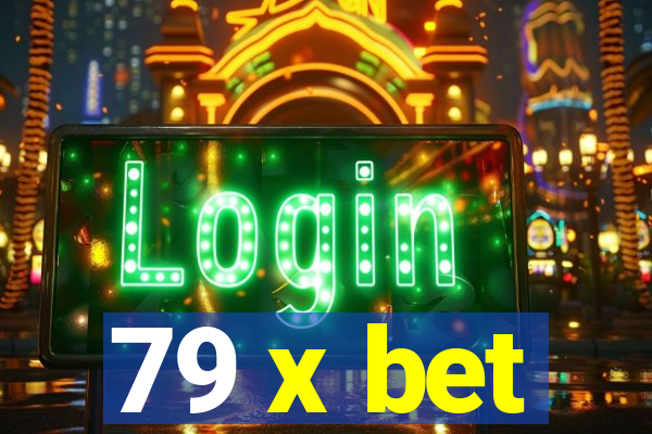 79 x bet